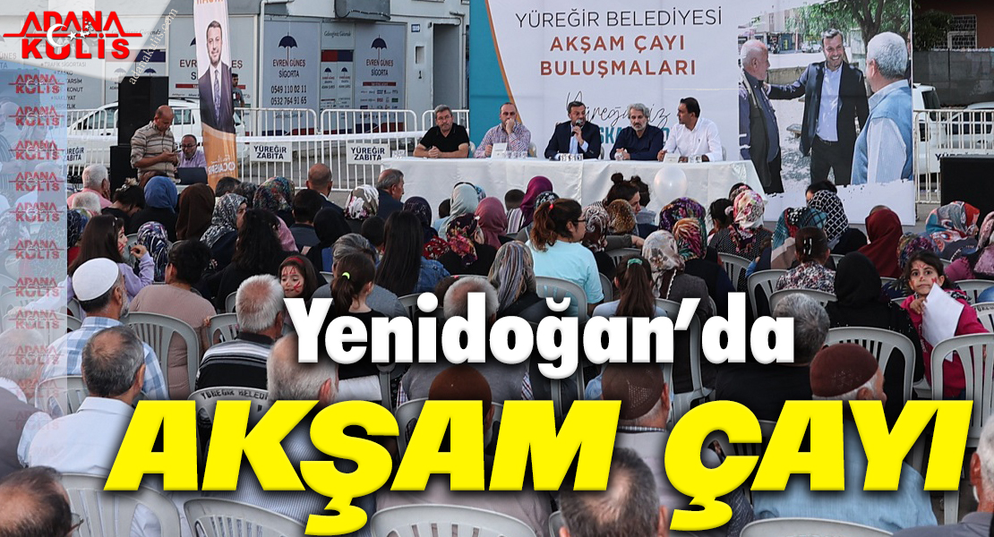 Yenidoğan’da Akşam Çayı