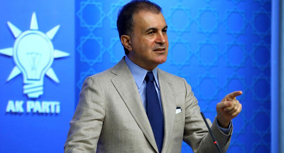 AK Parti Sözcüsü Ömer Çelik; 'Provokasyonlar Türkiye düşmanlığıdır'