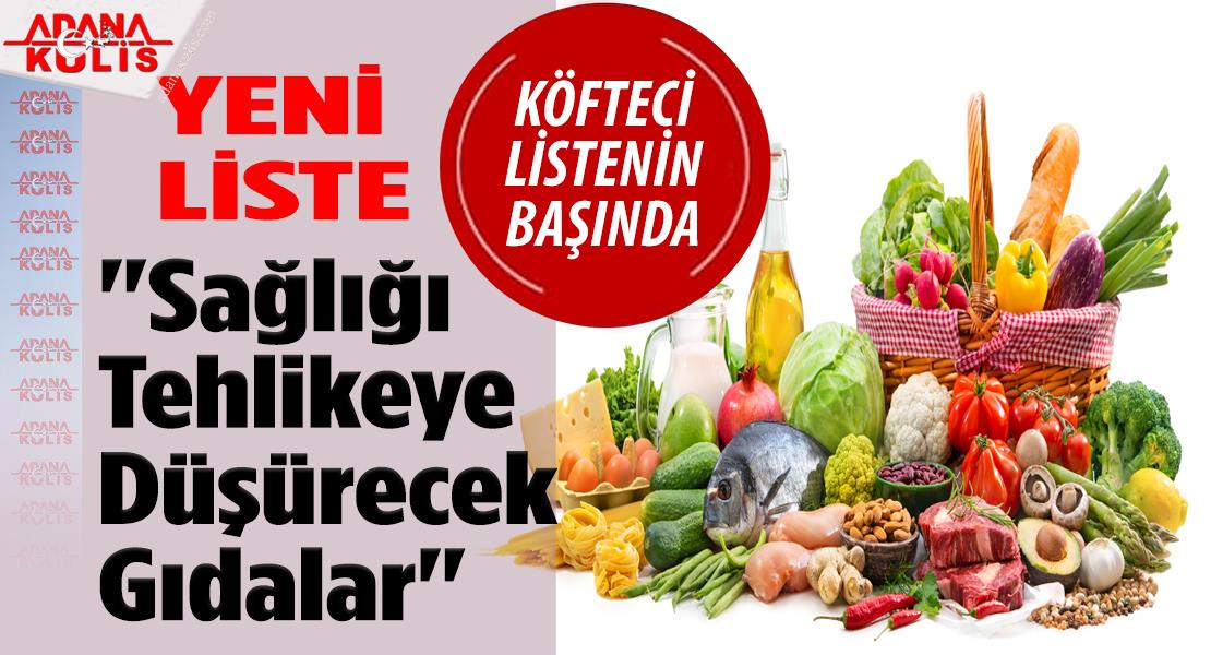 Bakanlık, Köfteci Yusuf'u 'Sağlığı Tehlikeye Düşürecek Gıdalar' Listesine Ekledi
